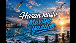 Maviye Yazdım Seni