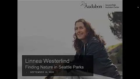 Linnea Westerlind | Nature inSeattle Parks