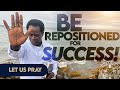 BE REPOSITIONED FOR SUCCESS! | LET US PRAY WITH #RACINE