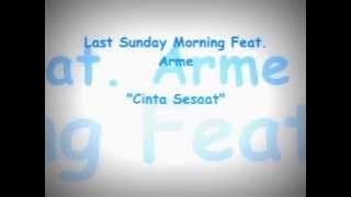 Cinta Sesaat - L.S.M. feat. Arme