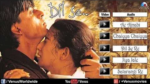 Dil Se Audio Jukebox | Shahrukh khan, Manisha Koirala | SRK