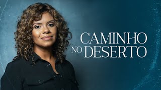 Video thumbnail of "NÍVEA SOARES | CAMINHO NO DESERTO  (CLIPE OFICIAL)"