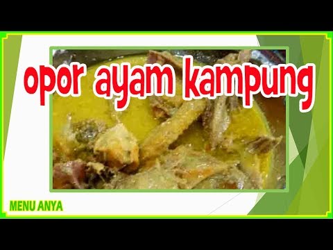 resep-masakan-opor-ayam-kampung-|-resep-masakan-sederhana-sehari---hari-|-masakan-sederhana