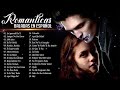 Musica romantica para trabajar y concentrarse 💘 Las Mejores Canciones romanticas en Espanol 2019