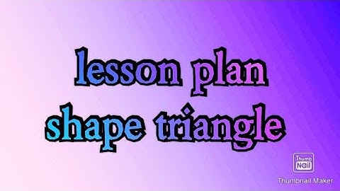 lesson plan shape triangle.
