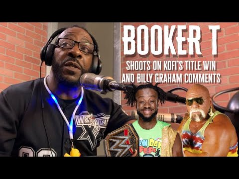 Booker T Shoots on Kofi Kingston’s Championship Win & Billy Graham Comments