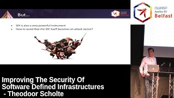 AppSec EU 2017 Improving The Security Of Software Defined Infrastructures by Theodoor Scholte