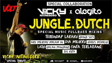 Jungle Dutch DJ Vicky Nitinegoro  - Remix Terendap Laraku - Naff Full Bass 💎 DJ A-LEGITO™