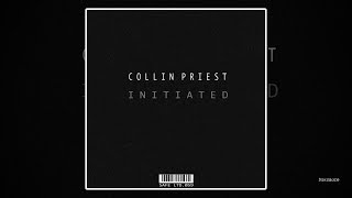 Collin Priest - Initiated Resimi