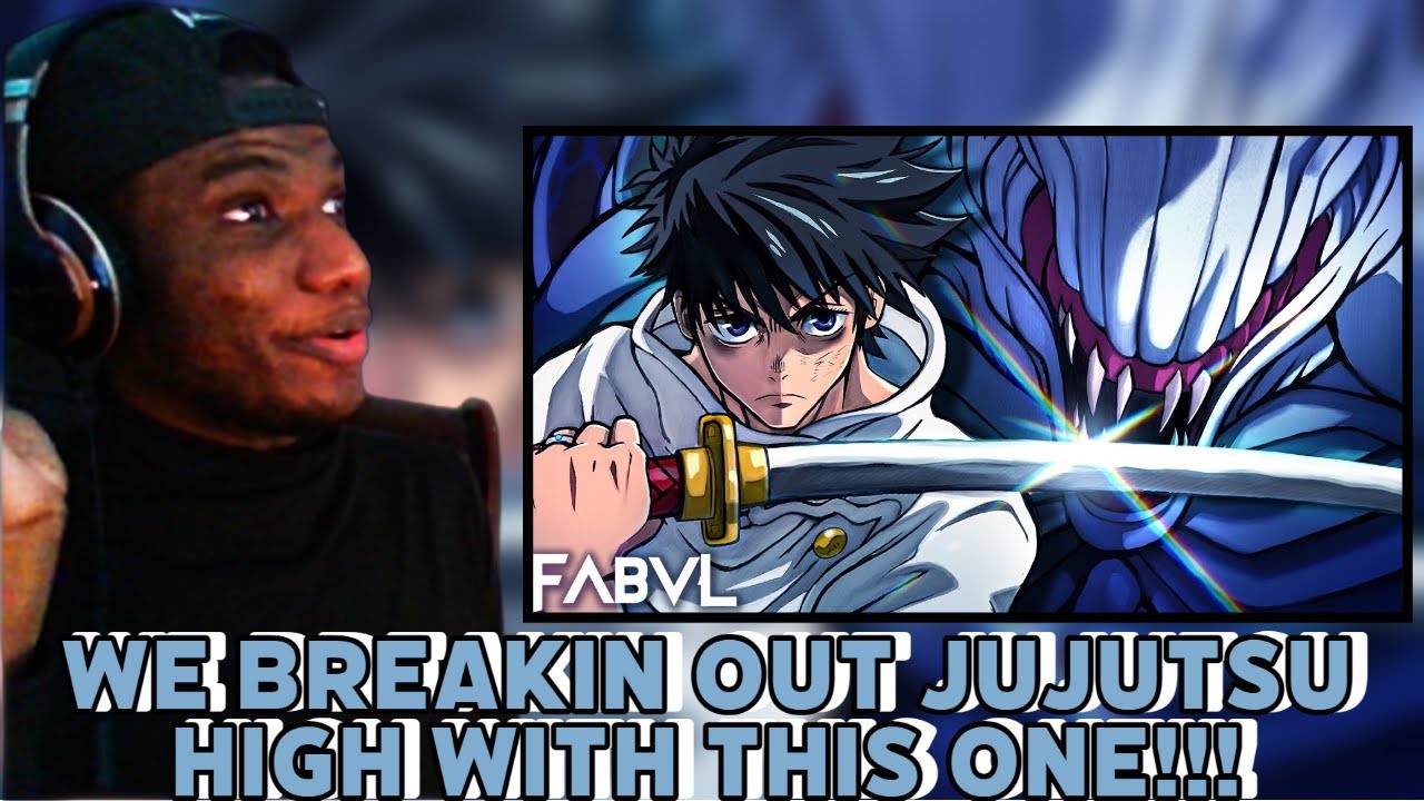 FABVL BREAKING OUT YUTA SONG Had Enough FabvL Jujutsu