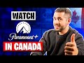 How to watch us paramount plus in canada