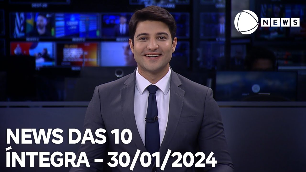 News das 10 – 30/01/2024