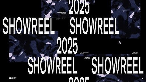 TRANSVERSAL / Official Showreel 2025