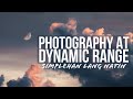 Dynamic Range Explained: Photography Tutorial | Simplehan Lang Natin #photography #camera #filipino