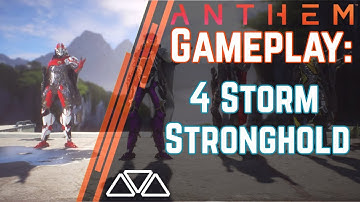 Anthem Gameplay: 4 Storm Tyrant Mine Stronghold! Full Playthrough!