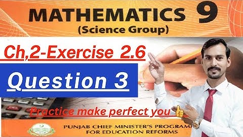 9th math unit 2_Exercise 2.6_Question 3 || 9th Exercise 2.6 question 3|| Exercise 2.6 class 9th