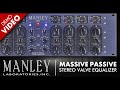 Manley  massive passive  kmr demo room