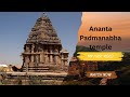 ANANTA PADMANABHA TEMPLE