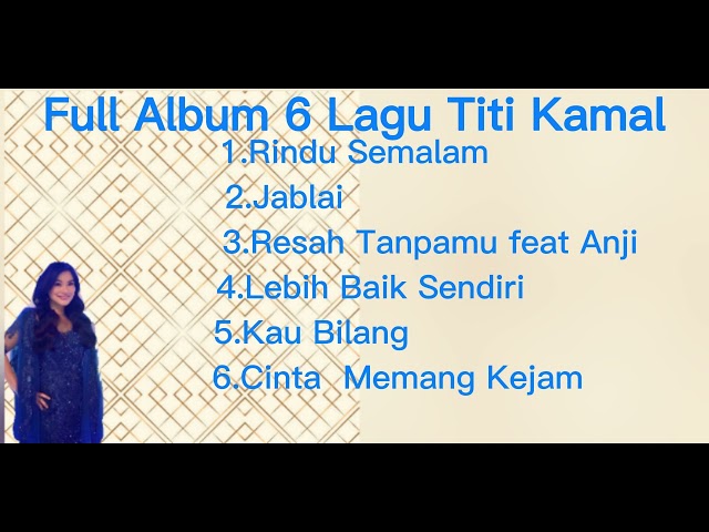 Full Album 6 Lagu Titi Kamal #fypシ#viral #trending #fypシ゚viral  #titikamal class=