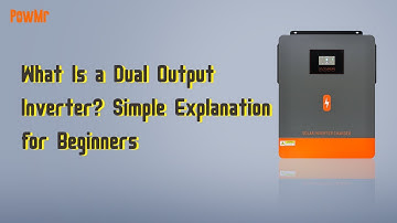 Dual Output PowMr Inverter Functions Revealed: What Do Main and Secondary Outputs Do?