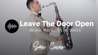 Leave The Door Open (SAX Version) - Bruno Mars, Anderson .Paak. Silk Sonic