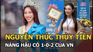 Nguyễn Thúc Thuỳ Tiên: nàng hậu có 1-0-2 của VN