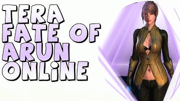 Lets play TERA fate of Arun Online with Overcome part #1 (The beginning)