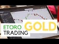 Trading GOLD on eToro