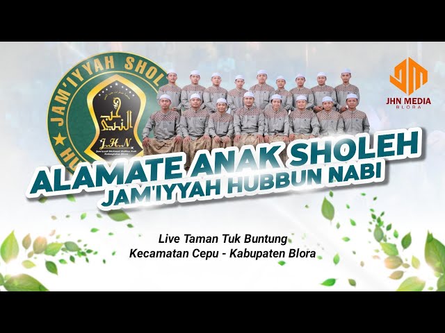 ALAMATE ANAK SHOLEH | JAMIYYAH HUBBUN NABI | LIVE TAMAN TUK BUNTUNG KOTA CEPU class=