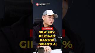 GILA! 60% KERJAAN KANTOR DIGANTI AI #ai #artificialintelligence #future #raymondchin #radityadika