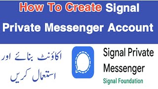 How To Create Signal Private Messenger Account || WhatsApp Alternative Urdu | Hindi screenshot 5