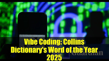 Vibe Coding: Collins Dictionary