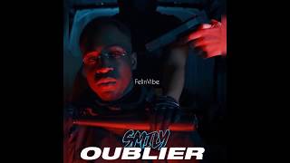 Oublier - Smily (Lyrics)