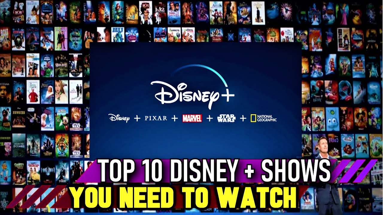Top 10 Disney Plus Shows You Must Watch NOW YouTube