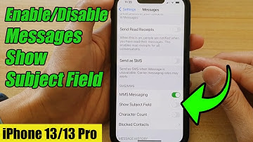 iPhone 13/13 Pro: How to Enable/Disable Messages Show Subject Field