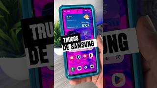 trucos de Samsung 📱🍃 #samsung #samsunggalaxy #oneui #androidhacks #oneui