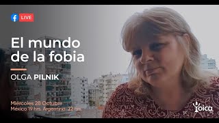 'El mundo de la fobia'  Olga Pilnik