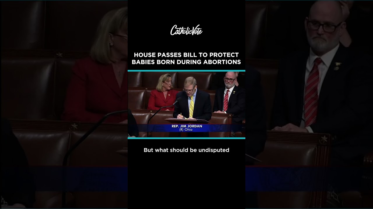 House Passes Bill to Protect Babies Born During Abortions