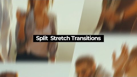 Split Stretch Transitions Premiere Pro Presets