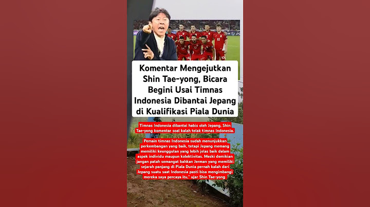 Komentar Shin Tae-yong, Timnas Indonesia Dibantai Jepang #beritaterkini #timnasindonesia #fyp