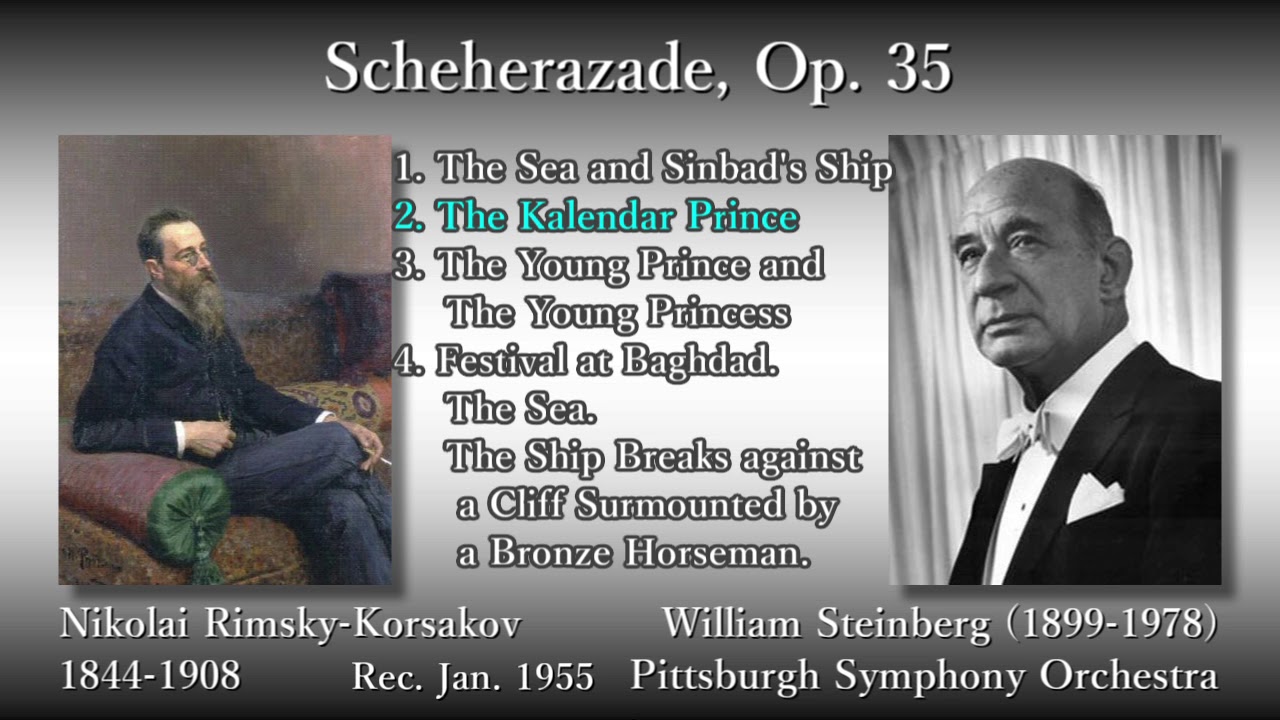Rimsky-Korsakov: Scheherazade, Steinberg &amp; PittsburghSO (1955)  リムスキー＝コルサコフ「シェヘラザード」スタインバーグ