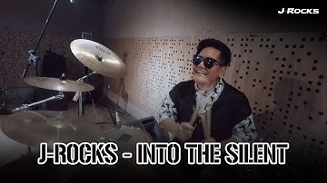 J-ROCKS - INTO THE SILENT