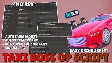 Taxi Boss Script *NO KEY* | Auto Farm Money, Auto Farm Trophy, Auto Race...