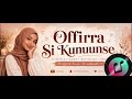 Artist Zaah Offira Si Kunuunse New 2026 Ethiopia Oromo Music 