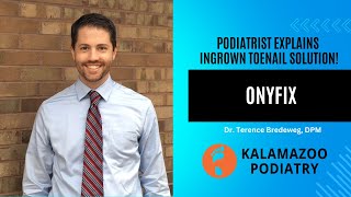 Exclusive What Is OnyFix? Podiatrist Explains This Non-Surgical Toenail Treatment - Kalamazoo Podiatry Information