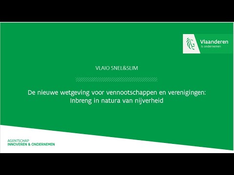 De nieuwe wetgeving voor vennootschappen en verenigingen (WVV) : inbreng in natura van nijverheid