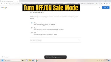 How to Turn Google Chrome Safe Search On or Off [Guide]