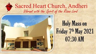 Holy Mass on Friday, 7th May 2021 at 07:30 AM at Sacred Heart Church, Andheri screenshot 3