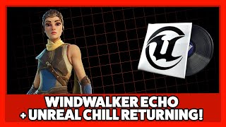 Windwalker Echo & Unreal Chill Arrive in the Item Shop SOON?