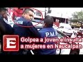 Polica golpea a joven e insulta a mujeres en Naucalpan